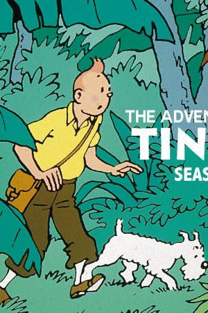 Những Cuộc Phiêu Lưu Của Tintin (Phần 1)