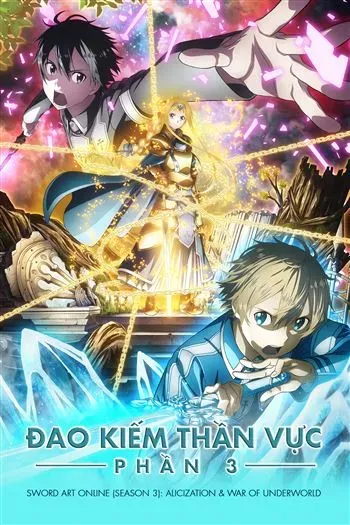 Đao Kiếm Thần Vực (Phần 3)